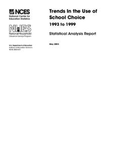 Trends in the Use of School Choice 1993 to 1999