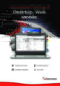 Automated Testing of  Desktop. Web. Mobile.  Ranorex