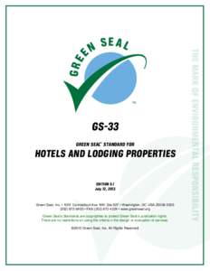 GS-33 GREEN SEAL STANDARD FOR HOTELS AND LODGING PROPERTIES EDITION 5.1 July 12, 2013