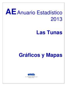 AE Anuario Estadístico 2013 Las Tunas Gráficos y Mapas