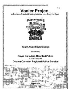 Project Team Members Royal Canadian Mounted Police • 