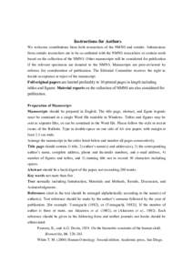 Instructions for Authors We welcome contributions from both researchers of the NMNS and outside. Submissions from outside researchers are to be co-authored with the NMNS researchers or contain work based on the collectio