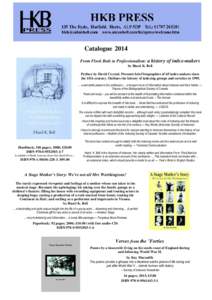 Catalogue 2014 From Flock Beds to Professionalism: a history of index-makers by Hazel K. Bell Preface by David Crystal. Presents brief biographies of 65 index-makers since the 15th century. Outlines the history of indexi