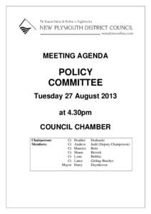 MEETING AGENDA  POLICY COMMITTEE Tuesday 27 August 2013 at 4.30pm