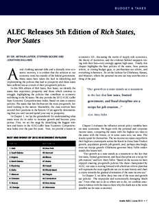 BUDG ET & TAXES  ALEC Releases 5th Edition of Rich States, Poor States BY DR. ARTHUR LAFFER, STEPHEN MOORE AND JONATHAN WILLIAMS