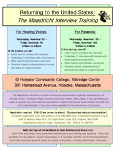 Returning to the United States:  The Maastricht Interview Training For Hearing Voices:  For Paranoia: