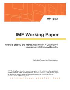 WPFinancial Stability and Interest-Rate Policy: A Quantitative Assessment of Costs and Benefits  by Andrea Pescatori and Stefan Laséen
