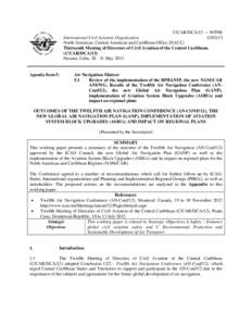 Air safety / International Civil Aviation Organization / Performance-based navigation / Required navigation performance / Global air-traffic management / Automatic dependent surveillance-broadcast / Standards And Recommended Practices / Air navigation / Civil Aviation Authority of the Fiji Islands / Air traffic control / Aviation / Transport