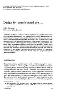 Proceedings of the Third European Conference on Computer-Supported Cooperative Work[removed]September, 1993, Milan, Italy G. De Michelis, C. Simone and K. Schmidt (Editors) Design for unanticipated use Mike Robinson1