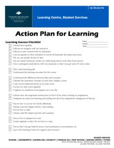 cc.viu.ca/ss  Learning Centre, Student Services Action Plan for Learning Name_______________________