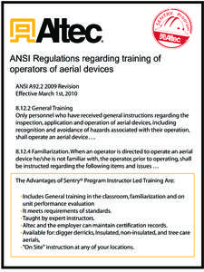 ANSI Regulations regarding training of operators of aerial devices ANSI A92[removed]Revision Effective March 1st, [removed]General Training Only personnel who have received general instructions regarding the