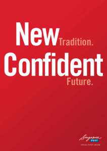 New Confident Tradition. Future.