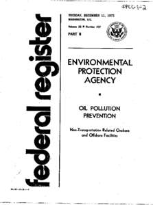 40 CFR Part[removed]Oil Pollution Prevention, Non-transportation Related Onshore and Offshore Facilities, Propose Rule Making