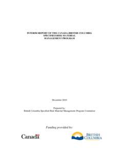 INTERIM REPORT OF THE CANADA-BRITISH COLUMBIA SPECIFIED RISK MATERIAL MANAGEMENT PROGRAM December 2010