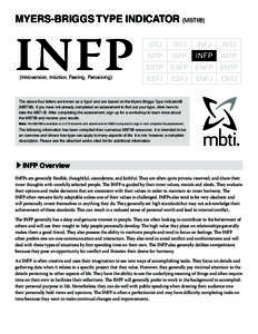 Myers-Briggs Type Indicator (MBTI®)  INFP (Introversion, Intuition, Feeling, Perceiving)  ISTJ