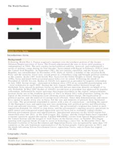 The World Factbook  Middle East :: Syria Introduction :: Syria Background: Following World War I, France acquired a mandate over the northern portion of the former