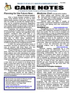 PROJECT STAR AT CAROLINAS REHABILITATION  Fall 2008 A Newsletter for Family Caregivers of Persons with Brain Injury