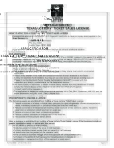 APPLICATION FOR TEXAS LOTTERY® TICKET SALES LICENSE  HOW TO APPLY FOR A TEXAS LOTTERY TICKET SALES LICENSE 
