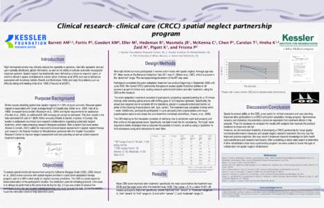 Clinical research- clinical care (CRCC) spatial neglect partnership program Barrett 1,2 AM ,