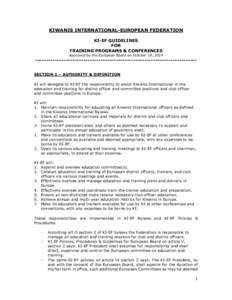 KIWANIS INTERNATIONAL-EUROPEAN FEDERATION KI-EF GUIDELINES FOR TRAINING PROGRAMS & CONFERENCES Approved by the European Board on October 10, 2014