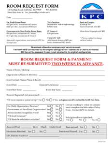 ROOM REQUEST FORM 156 College Road, Soldotna, AK0318 Email this form to:  Date: ____________________ For Profit Room Rates