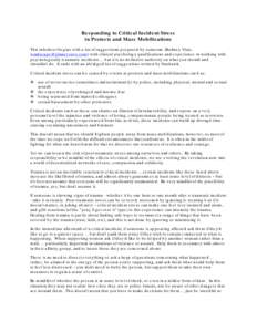 Responding to Critical Incident Stress in Protests and Mass Mobilizations This infosheet begins with a list of suggestions prepared by someone (Rodney Vlais, ) with clinical psychology qualificat