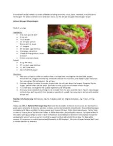 Ground beef can be cooked in a variety of dishes including casseroles, soups, tacos, meatballs, or as the classic hamburger! For a low-carb twist on an American classic, try this lettuce-wrapped cheeseburger recipe! Lett
