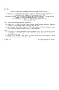 G.N[removed]United Nations (Anti-Terrorism Measures) Ordinance (Chapter 575) UPDATING OF SPECIFICATION OF NAMES OF PERSONS DESIGNATED AS TERRORISTS OR TERRORIST ASSOCIATES BY THE COMMITTEES OF THE UNITED NATIONS SECURITY C