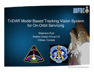 Canadian space program / TriDAR / STS-133 / Neptec Design Group / Laser Camera System / STS-128 / International Space Station / STS-131 / Spaceflight / Spacecraft / Space Shuttle program