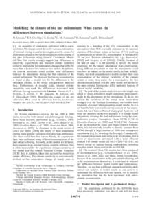 GEOPHYSICAL RESEARCH LETTERS, VOL. 32, L06710, doi:2005GL022368, 2005  Modelling the climate of the last millennium: What causes the differences between simulations? H. Goosse,1 T. J. Crowley,2 E. Zorita,3 C. M. 