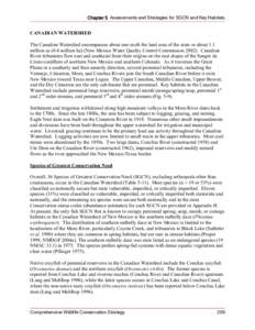 Chapter 5 Assessments and Strategies for SGCN and Key Habitats  CANADIAN WATERSHED The Canadian Watershed encompasses about one-sixth the land area of the state or about 1.1 million ac (0.4 million ha) (New Mexico Water 