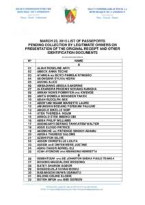 MARCH 23, 2015 LIST OF PASSEPORTS PENDING COLLECTION BY LEGITIMATE OWNERS ON PRESENTATION OF THE ORIGINAL RECEIPT AND OTHER IDENTIFICATION DOCUMENTS[removed]Nº