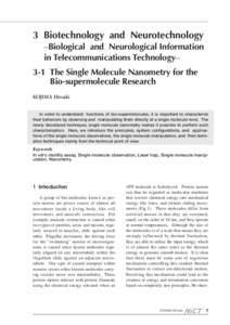 3 Biotechnology and Neurotechnology –Biological and Neurological Information in Telecommunications Technology– 3-1 The Single Molecule Nanometry for the Bio-supermolecule Research KOJIMA Hiroaki