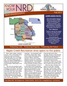 Fall 2011 LENRD QUICK FACTS: The Lower Elkhorn Natural Resources District (LENRD) serves the people in all or parts of 15 counties in