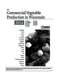 A3422  Commercial Vegetable Production in Wisconsin 2014 A.J. Bussan