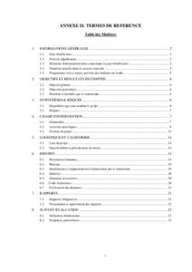 ANNEXE II: TERMES DE REFERENCE Table des Matières 1.  INFORMATIONS GÉNÉRALES .......................................................................................... 2