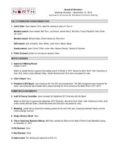 Board of Directors Meeting Minutes – November 13, 2013 Approved at the January 08, 2014 Board of Directors Meeting CALL TO ORDER| OPEN FORUM | PRESENTATION  1. Call to Order: Dave Hadsell, Chair, called the meeting to 