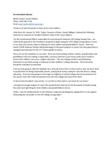 For Immediate Release Media Contact: Grant Wallace Phone: (Email:  Treasurer of State Responds to State of the Union address Little Rock, AR, January 21, 2015- Today, Treasurer o