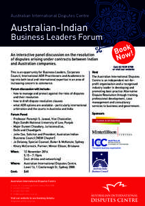 Australian International Disputes Centre  Australian-Indian Business Leaders Forum An interactive panel discussion on the resolution