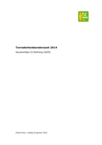 Tevredenheidsonderzoek 2014 Gezamenlijke ID Stichting (GIDS) Zoetermeer, vrijdag 30 januari 2015  In opdracht van Gezamenlijke ID Stichting (GIDS)