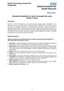 Clinical research / Design of experiments / Epidemiology / Nursing research / Medical technology / Health technology assessment / Clinical trial / National Institute for Health Research / Randomized controlled trial / Medicine / Research / Health