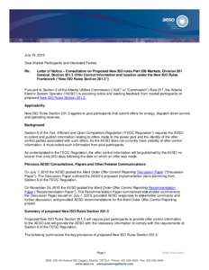 July 19, 2012 Dear Market Participants and Interested Parties: Re: Letter of Notice – Consultation on Proposed New ISO rules Part 200 Markets, Division 201 General, SectionOffer Control Information and location 