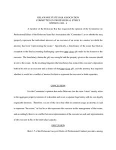 DELAWARE STATE BAR ASSOCIATION COMMITTEE ON PROFESSIONAL ETHICS OPINION[removed]A member of the Delaware Bar has requested the opinion of the Committee on Professional Ethics of the Delaware State Bar Association (the 