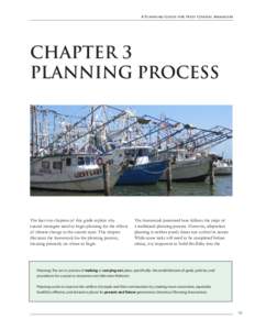 A Planning Guide for State Coastal Managers  CHAPTER 3 PLANNING PROCESS  The first two chapters of this guide explain why