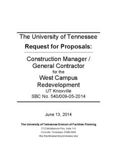 The University of Tennessee Request for Proposals: Construction Manager / General Contractor for the