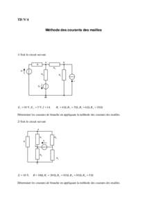 TD N°4 Méthode des courants des mailles 1/ Soit le circuit suivant A