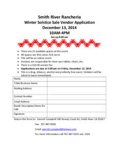 Smith River Rancheria Winter Solstice Sale Vendor Application December 13, 2014 10AM-4PM Set-up 8:00 am