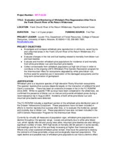 Evaluation and Monitoring of Whitebark Pine Regeneration After Fire in the Frank Church River of No Return Wilderness , INT-F-05-02