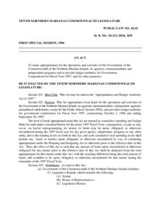 TENTH NORTHERN MARIANAS COMMONWEALTH LEGISLATURE PUBLIC LAW NO[removed]H. B. NO[removed], HD4, SD9 FIRST SPECIAL SESSION, 1996  AN ACT