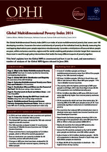 OPHI OXFORD POVERTY & HUMAN DEVELOPMENT INITIATIVE www.ophi.org.uk Global Multidimensional Poverty Index 2014 Sabina Alkire, Mihika Chatterjee, Adriana Conconi, Suman Seth and Ana Vaz | June 2014